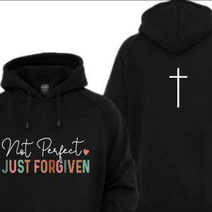 Not Perfect Just Forgiven